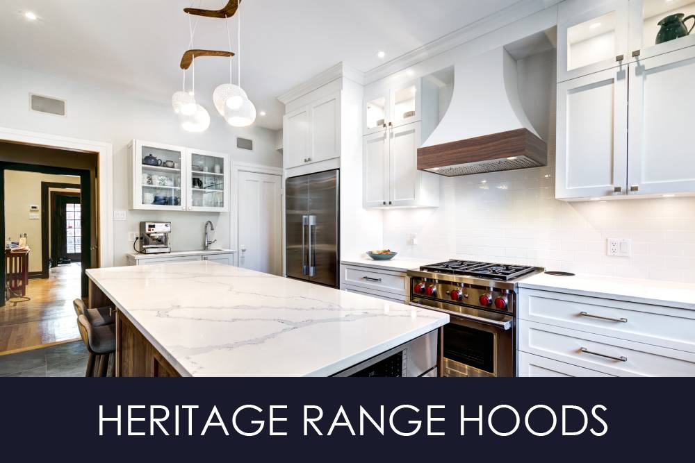 Heritage Range Hoods